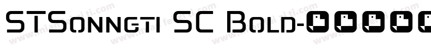STSonngti SC Bold字体转换